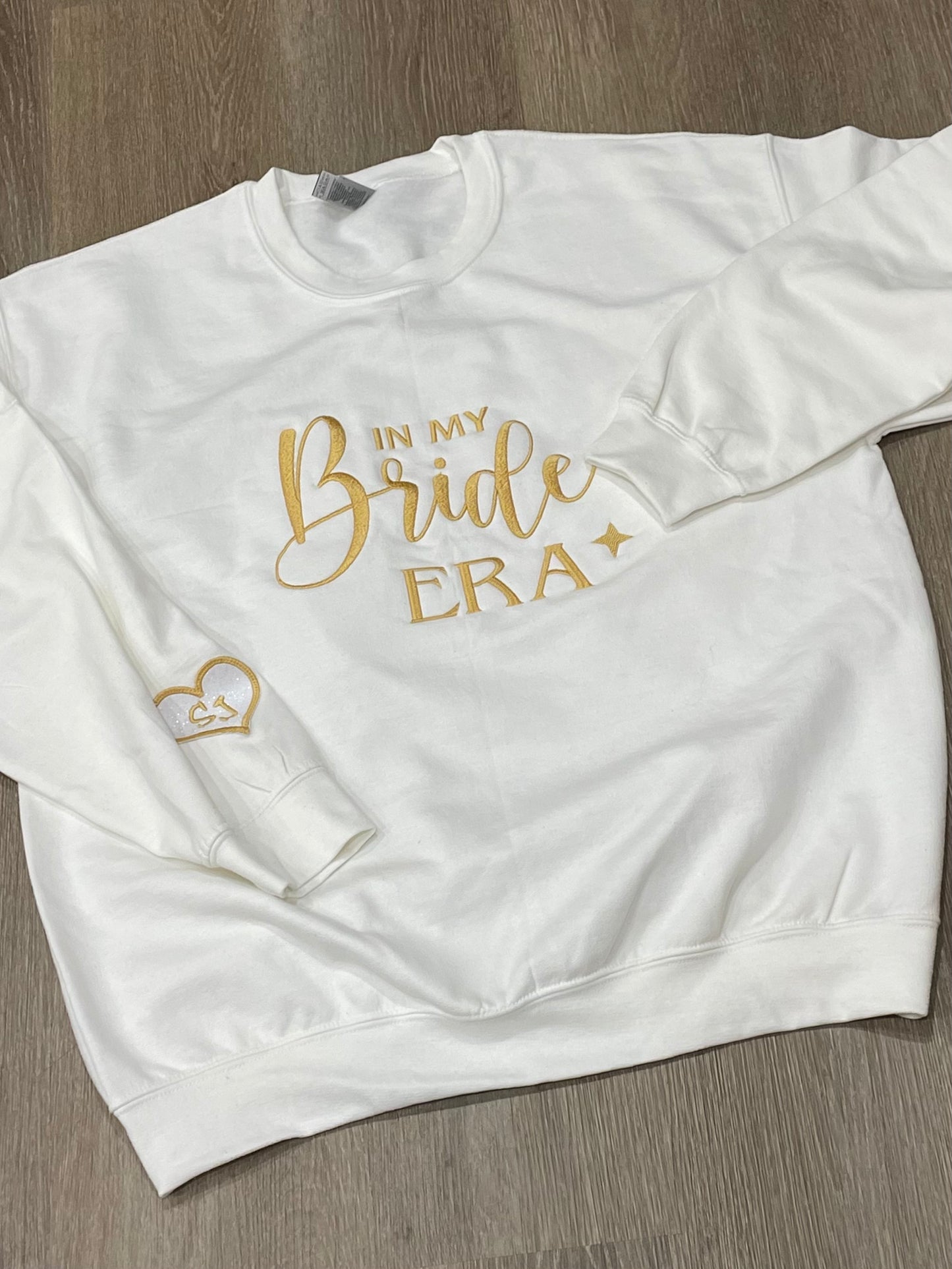 Embroidered In my BRIDE Era sweatshirt
